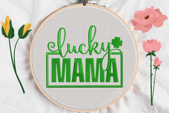 Download Patrick's Day MAMA Lucky Embroidery - Day Collection