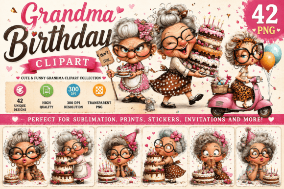 Download Sassy Grandma Birthday Clipart - Day Collection