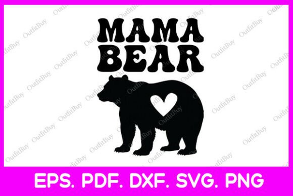 Download Mama Bear Mother's Day - Day Collection