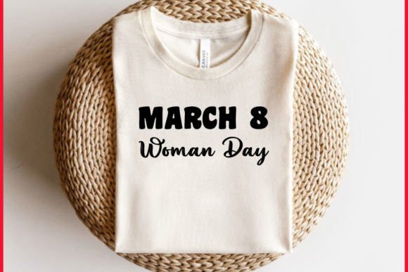 Download Women´s Day T-shirt Design, March 8 Wom - Day Collection