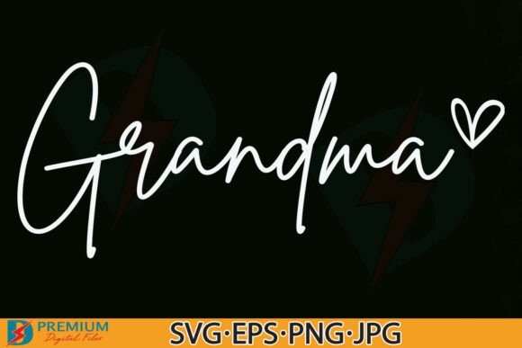 Download Grandma SVG, Mother's Day Grandma Heart - Day Collection