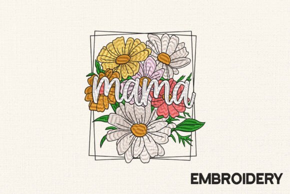 Download Mama Flower Embroidery, Mother's Day - Day Collection