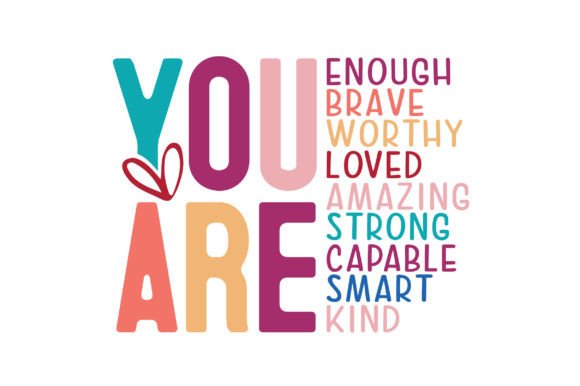 Download Mothers Day, You Are Enough Always SVG - Day Collection
